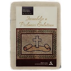 Biblijska doktrina 4/ 2011. Jevanđelje u Poslanici Galatima