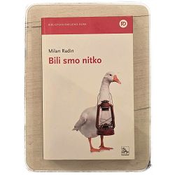 Bili smo nitko Milan Radin / otpis
