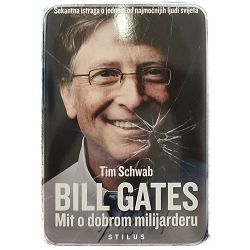 Bill Gates: Mit o dobrom milijarderu Tim Schwab