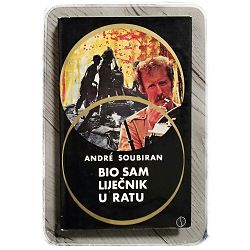 bio-sam-lijecnik-u-ratu-andre-soubiran-10674-x66-35_19919.jpg