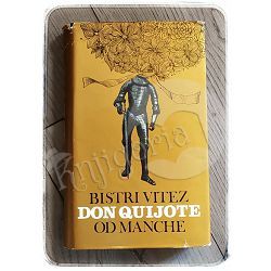 Bistri vitez Don Quijote od Manche 1. dio Miguel de Cervantes Saavedra 