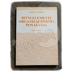 BITNI ELEMENTI ORGANIZACIJSKOG PONAŠANJA