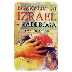 Blagoslivljaj Izrael – radi Boga Sven Nilsson