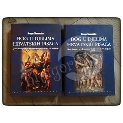 Bog u djelima hrvatskih pisaca 1-2 dio Drago Šimundža