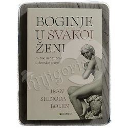 Boginje u svakoj ženi Jean Shinoda Bolen