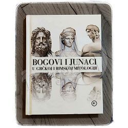 Bogovi i junaci u grčkoj i rimskoj mitologiji Iva Novak