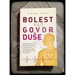 BOLEST KAO GOVOR DUŠE Ruediger Dahlke  