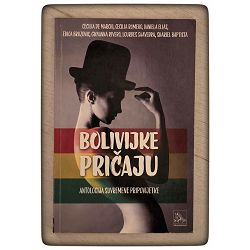 Bolivijke pričaju Grupa autora / otpis