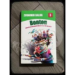 BONTON 3 KAKO DA NE POSTANEM KLIPAN/ICA U 100 LEKCIJICA Zvonimir Balog