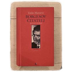 Borgesov čitatelj Tonko Maroević / otpis