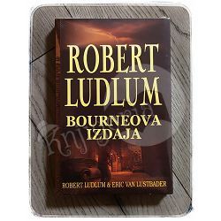 Bourneovo izdaja Robert Ludlum, Eric Van Lustbader