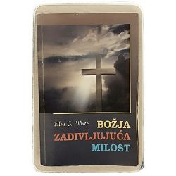 Božja zadivljujuća milost Ellen G. White