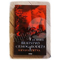 Bratstvo crnog bodeža - Krvava žrtva J.R. Ward