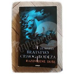 Bratstvo crnog bodeža - Razdvojene duše J.R. Ward