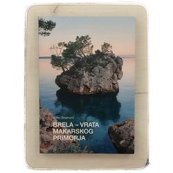 Brela - vrata Makarskog primorja Joško Belamarić