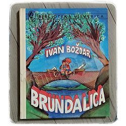 Brundalica Ivan Boždar - PRVO IZDANJE