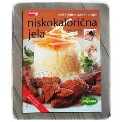 Brzi i jednostavni recepti: Niskokalorična jela 