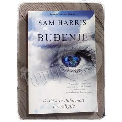 Buđenje: vodič kroz duhovnost bez religije Sam Harris