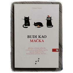 Budi kao mačka Stéphane Garnier