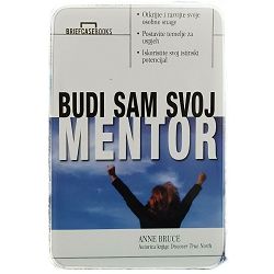 Budi sam svoj mentor Anne Bruce