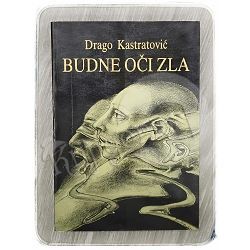 Budne oči zla Drago Kastratović