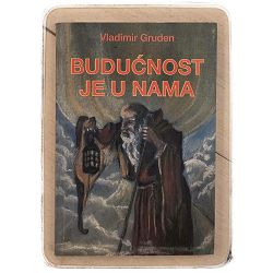 Budućnost je u nama Vladimir Gruden