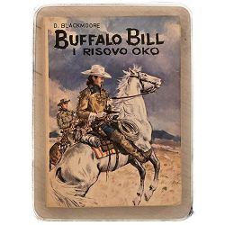 Buffalo Bill i Risovo Oko Dean Blackmoore
