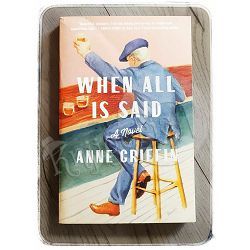 When All Is Said: A Novel Anne Griffin