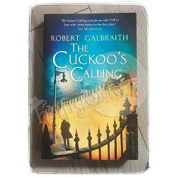 The Cuckoo's Calling Robert Galbraith