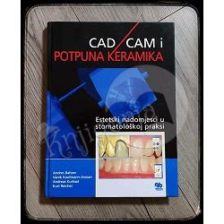 CAD / CAM I POTPUNA KERAMIKA 