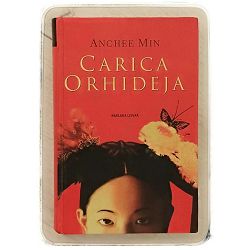 Carica orhideja Anchee Min