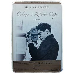 Čekajući Roberta Capu Susana Fortes
