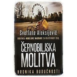 Černobilska molitva Svetlana Aleksijevič