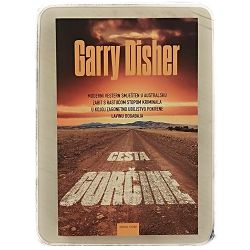 Cesta gorčine Garry Disher