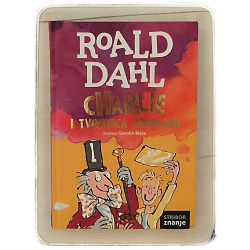 Charlie i tvornica čokolade Roald Dahl