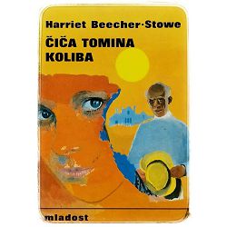 Čića Tomina koliba Harriet Beecher-Stowe