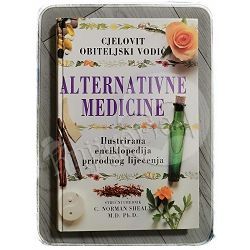 Cjelovit obiteljski vodič alternativne medicine C. Norman Shealy 