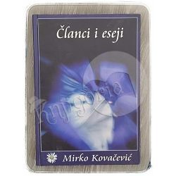 Članci i eseji Mirko Kovačević