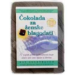 ČOKOLADA ZA ŽENSKE BLAGODATI Kay Allenbaugh  