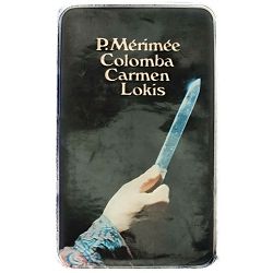 Colomba/ Carmen/ Lokis Prosper Mérimée