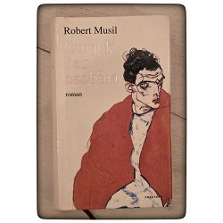 Čovjek bez osobina II. Robert Musil / otpis