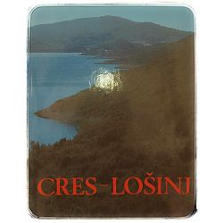 CRES - LOŠINJ, MONOGRAFIJA Julijano Sokolić