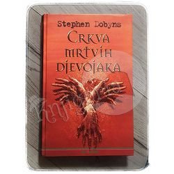 Crkva mrtvih djevojaka Stephen Dobyns