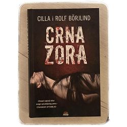 Crna zora Cilla Börjlind, Rolf Börjlind / T.U.