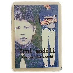 Crni anđeli: istinita priča Branimir Petranović   