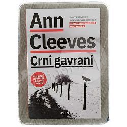 Crni gavrani: prvi slučaj istražitelja Jimmyja Pereza Ann Cleeves