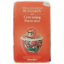 Crni snijeg / Pseće srce Mihail Afanasjevič Bulgakov