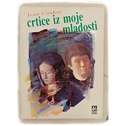 Crtice iz moje mladosti Ivan Cankar