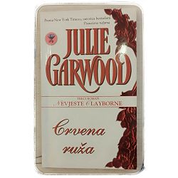 Crvena ruža: nevjeste Clayborne Julie Garwood