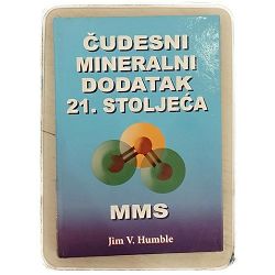 Čudesni mineralni dodatak 21. stoljeća MMS Jim V. Humble